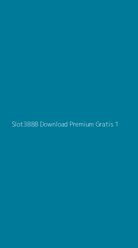 Tampilan Antarmuka Aplikasi Slot3888 Download Premium Gratis - 1
