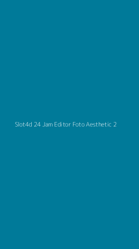 Tampilan Antarmuka Aplikasi Slot4d 24 Jam Editor Foto Aesthetic - 2