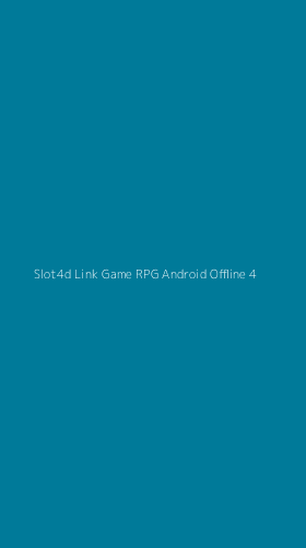 Tampilan Antarmuka Aplikasi Slot4d Link Game Rpg Android Offline - 4