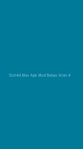 Tampilan Antarmuka Aplikasi Slot4d Max Apk Mod Bebas Iklan - 4