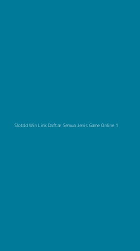 Tampilan Antarmuka Aplikasi Slot4d Win Link Daftar Semua Jenis Game Online - 1