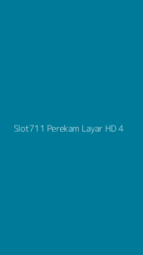 Tampilan Antarmuka Aplikasi Slot711 Perekam Layar Hd - 4