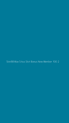 Tampilan Antarmuka Aplikasi Slot88 Max Situs Slot Bonus New Member 100 - 2