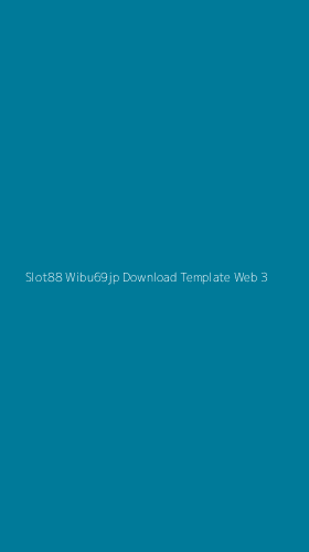 Tampilan Antarmuka Aplikasi Slot88 Wibu69jp Download Template Web - 3