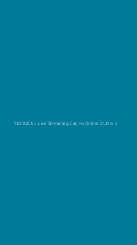 Tampilan Antarmuka Aplikasi Slot8808%3e Live Streaming Casino Online 24jam - 4