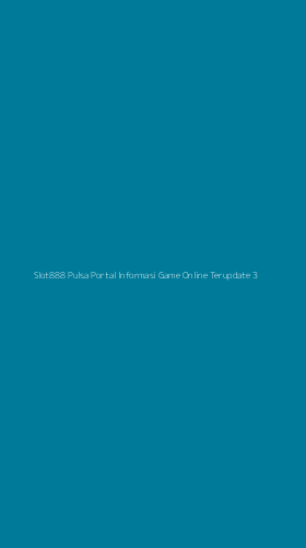 Tampilan Antarmuka Aplikasi Slot888 Pulsa Portal Informasi Game Online Terupdate - 3