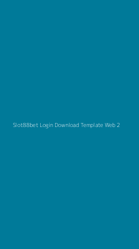 Tampilan Antarmuka Aplikasi Slot88bet Login Download Template Web - 2