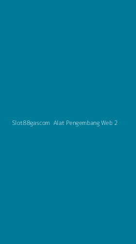 Tampilan Antarmuka Aplikasi Slot88gascom Alat Pengembang Web - 2