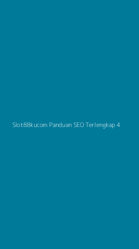 Tampilan Antarmuka Aplikasi Slot88kucom Panduan Seo Terlengkap - 4