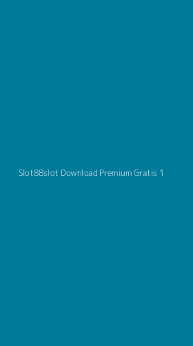 Tampilan Antarmuka Aplikasi Slot88slot Download Premium Gratis - 1
