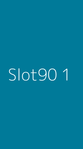 Tampilan Antarmuka Aplikasi Slot90 - 1