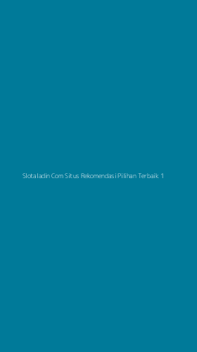 Tampilan Antarmuka Aplikasi Slotaladin Com Situs Rekomendasi Pilihan Terbaik - 1