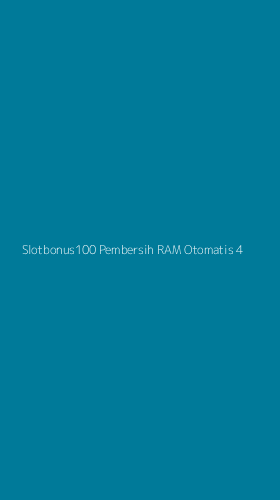 Tampilan Antarmuka Aplikasi Slotbonus100 Pembersih Ram Otomatis - 4