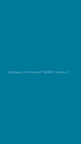 Tampilan Antarmuka Aplikasi Slotdadu Link Alternatif Sbobet Terbaru - 3