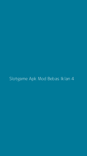 Tampilan Antarmuka Aplikasi Slotgame Apk Mod Bebas Iklan - 4