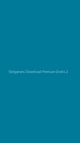 Tampilan Antarmuka Aplikasi Slotgaransi Download Premium Gratis - 2