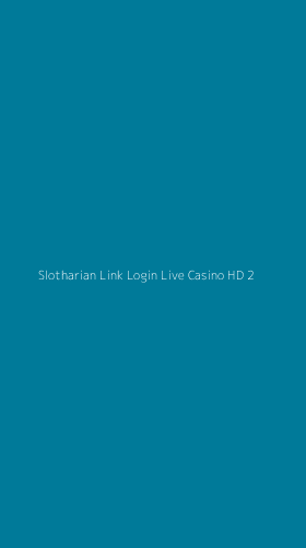 Tampilan Antarmuka Aplikasi Slotharian Link Login Live Casino Hd - 2