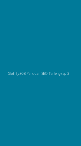 Tampilan Antarmuka Aplikasi Slotify808 Panduan Seo Terlengkap - 3