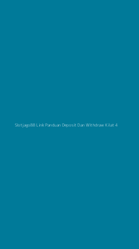 Tampilan Antarmuka Aplikasi Slotjago88 Link Panduan Deposit Dan Withdraw Kilat - 4