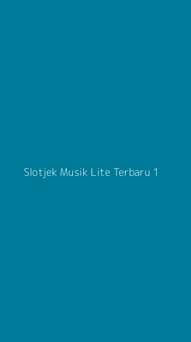 Tampilan Antarmuka Aplikasi Slotjek Musik Lite Terbaru - 1