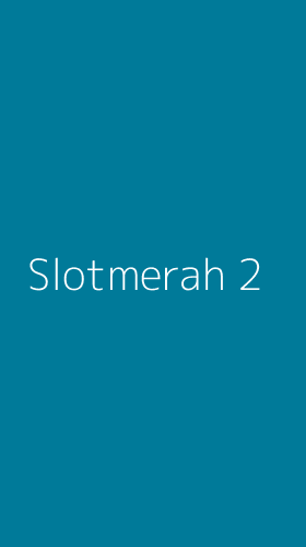 Tampilan Antarmuka Aplikasi Slotmerah - 2