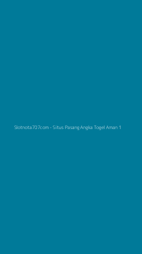 Tampilan Antarmuka Aplikasi Slotnota707com - 1
