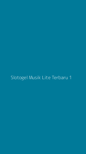 Tampilan Antarmuka Aplikasi Slotogel Musik Lite Terbaru - 1