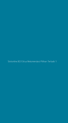 Tampilan Antarmuka Aplikasi Slotonline303 Situs Rekomendasi Pilihan Terbaik - 1