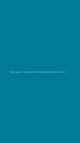 Tampilan Antarmuka Aplikasi Slotopulsa Jadwal Pertandingan Bola Hari Ini - 3