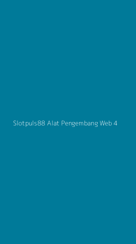 Tampilan Antarmuka Aplikasi Slotpuls88 Alat Pengembang Web - 4