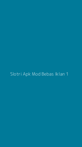 Tampilan Antarmuka Aplikasi Slotri Apk Mod Bebas Iklan - 1