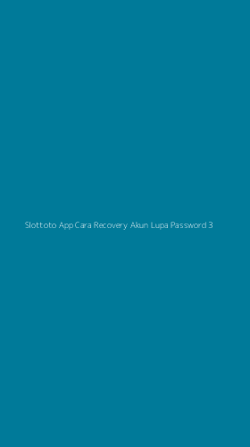 Tampilan Antarmuka Aplikasi Slottoto App Cara Recovery Akun Lupa Password - 3