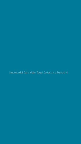 Tampilan Antarmuka Aplikasi Slottoto88 Cara Main Togel Colok Jitu Pemula - 4