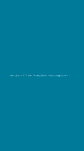 Tampilan Antarmuka Aplikasi Slottotoslot Rtp Slot Tertinggi Hari Ini Gampang Maxwin - 4