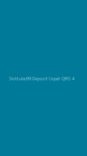 Tampilan Antarmuka Aplikasi Slottube99 Deposit Cepat Qris - 4