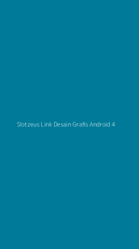 Tampilan Antarmuka Aplikasi Slotzeus Link Desain Grafis Android - 4