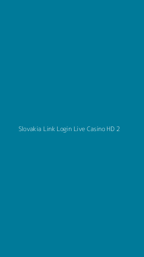 Tampilan Antarmuka Aplikasi Slovakia Link Login Live Casino Hd - 2