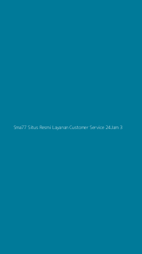Tampilan Antarmuka Aplikasi Sma77 Situs Resmi Layanan Customer Service 24jam - 3