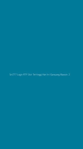 Tampilan Antarmuka Aplikasi Sni777 Login Rtp Slot Tertinggi Hari Ini Gampang Maxwin - 2