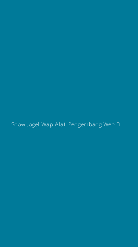 Tampilan Antarmuka Aplikasi Snowtogel Wap Alat Pengembang Web - 3
