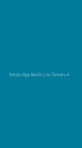 Tampilan Antarmuka Aplikasi Sntoto App Musik Lite Terbaru - 4