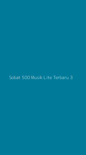Tampilan Antarmuka Aplikasi Sobat 500 Musik Lite Terbaru - 3