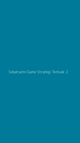 Tampilan Antarmuka Aplikasi Sobatsemi Game Strategi Terbaik - 2