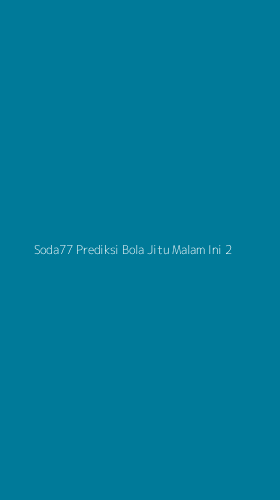 Tampilan Antarmuka Aplikasi Soda77 Prediksi Bola Jitu Malam Ini - 2
