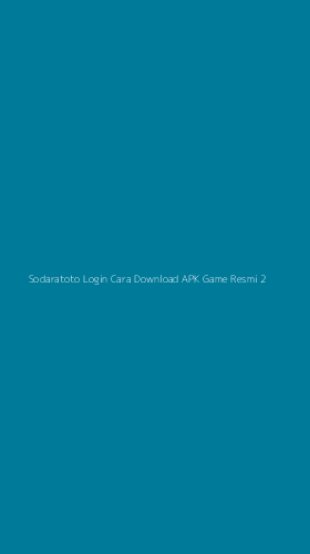 Tampilan Antarmuka Aplikasi Sodaratoto Login Cara Download Apk Game Resmi - 2