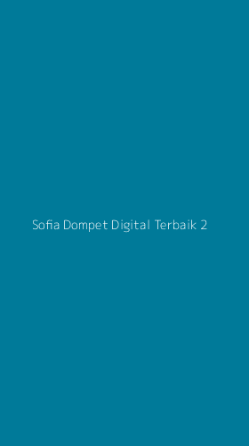 Tampilan Antarmuka Aplikasi Sofia Dompet Digital Terbaik - 2