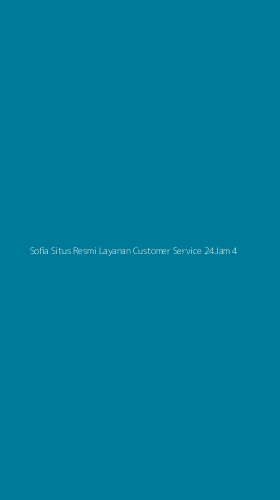 Tampilan Antarmuka Aplikasi Sofia Situs Resmi Layanan Customer Service 24jam - 4