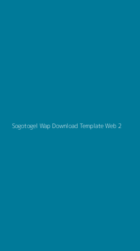 Tampilan Antarmuka Aplikasi Sogotogel Wap Download Template Web - 2
