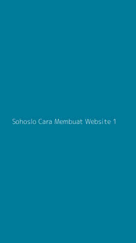 Tampilan Antarmuka Aplikasi Sohoslo Cara Membuat Website - 1