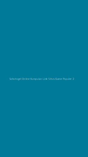 Tampilan Antarmuka Aplikasi Sohotogel Online Kumpulan Link Situs Game Populer - 2